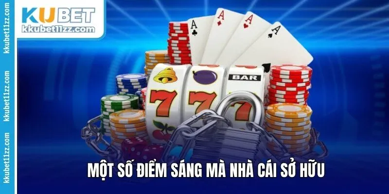 Một số điểm sáng mà nhà cái sở hữu 